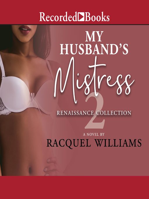 Title details for My Husband's Mistress 2 by Racquel Williams - Available